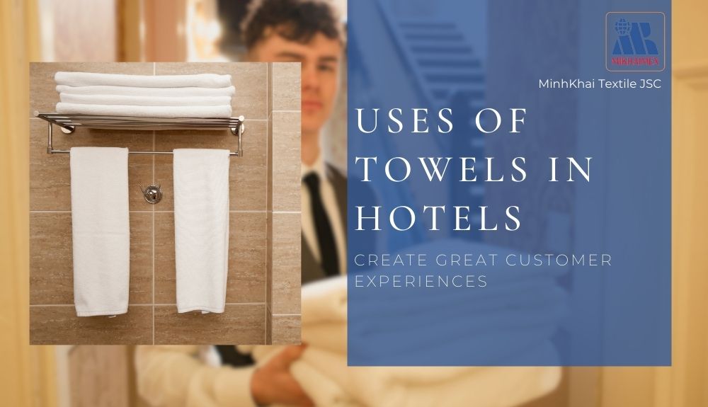 Uses of towels in hotels