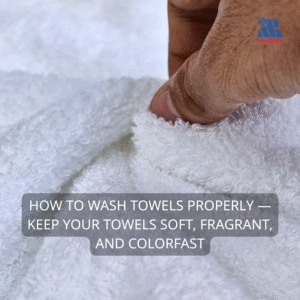 HOW TO WASH TOWELS PROPERLY