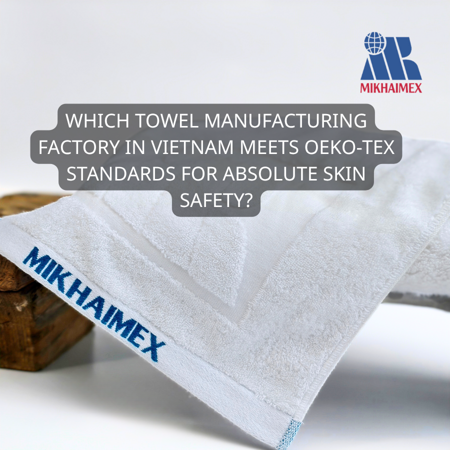 towel manufacturing factory in Vietnam