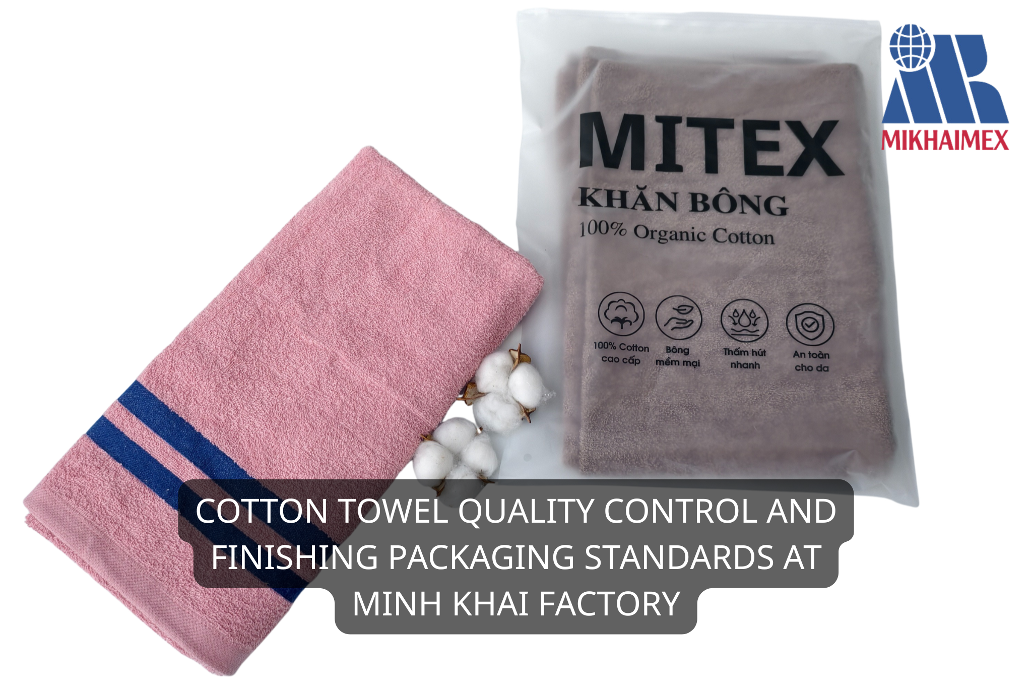 Cotton towel quality control